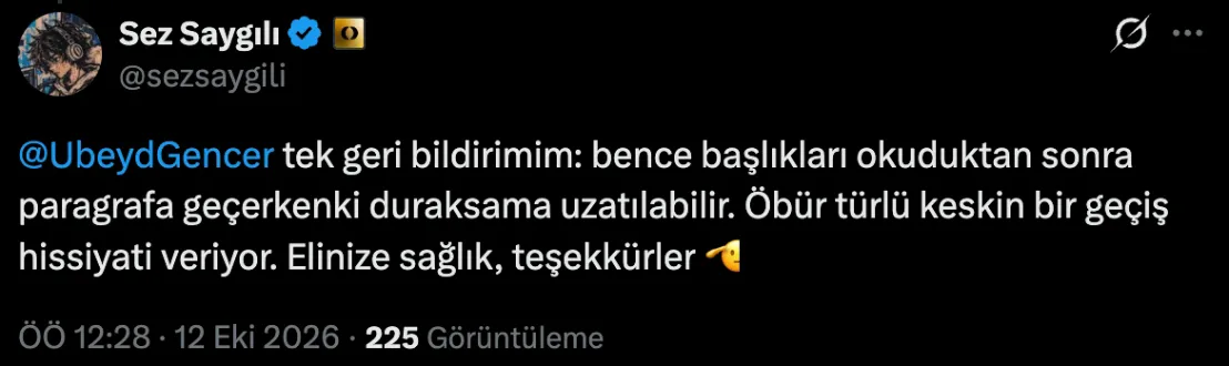Sez Saygılı’nın, başlıklardan sonraki duraksamanın uzatılmasını öneren X yanıtı